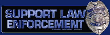 Support Law Enforcement